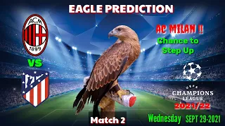 AC Milan vs Atletico Madrid Prediction || Champions League 2021/22 || Eagle Prediction