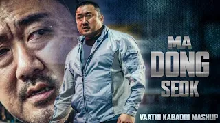 Ma Dong Seok Aka Don Lee Tribute | Mass Action Mashup Ft Master - Vaathi Kabaddi