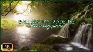 Ballade Pour Adeline (Richard Clayderman) Relaxing Piano with stunning 4K waterfall scenery