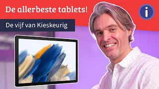 De beste tablets die nu verkrijgbaar zijn! | De vijf van Kieskeurig