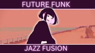 Post Night  [Future Funk / Jazz Fusion]