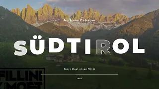 Andreas Gabalier - Südtirol (Fillini x Moet Remix)