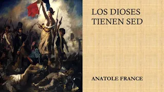 LOS DIOSES TIENEN SED | Capítulo 1 | Anatole France | AUDIOLIBRO EN ESPAÑOL