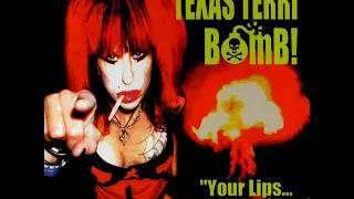 Texas Terri Bomb! - Your Lips...My Ass! (Full Album)