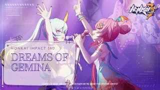 Rozaliya/Liliya sings! Dreams of Gemina ─ Honkai Impact 3rd ─ fanmade lyric cover by Yan Jairelyn