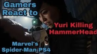Gamers React to Marvel's Spider-Man PS4 Turf War [DLC] Yuri Killing Hammerhead