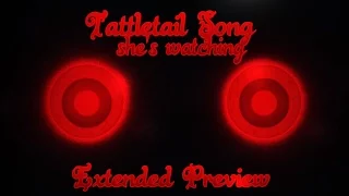 DAGAMES - TATTLETAIL SONG (SHE'S WATCHING) - EXTENDED PREVIEW