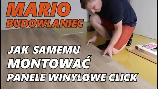 MARIO Budowlaniec Montaż Paneli Winylowych click  JAK Położyć Panele samemu