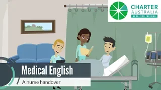 Medical English - A nurse handover