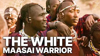 The White Maasai Warrior | Tribal Culture | Africa | Nature Documentary