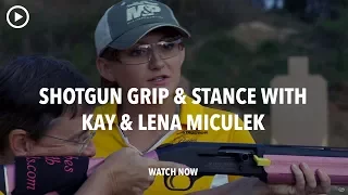 Shotgun Grip & Stance: Beginner Target Shooting Tip #11 - Lena & Kay Miculek