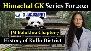 Himachal Gk for HAS 2021 | The District of KULLU - History of KULLU - HP GK For HAS and Allied Exams