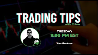 Trading Tips W/ Ethan | $GME $AMC
