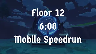 NEW 1.6 Spiral Abyss Floor 12 full speedrun on MOBILE in 6:08! (No Venti)