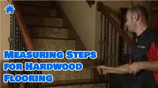 Flooring Tips : Measuring Steps for Hardwood Flooring