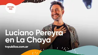 Luciano Pereyra en La Chaya - Festival País 2022