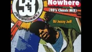 DJ Jazzy Jeff - Live From Nowhere [Explicit Language]