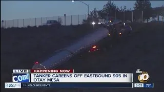 Fuel tanker goes off freeway, crashes into embankment in Otay Mesa