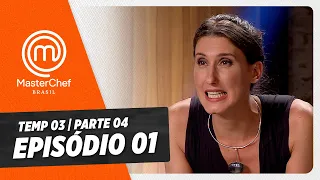 EPISÓDIO 01 - 4/5: SELETIVA | TEMP 03 HD | MASTERCHEF BRASIL