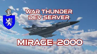 War Thunder "Drone Age" Dev Server: Mirage 2000 first impression