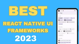 Top 6 React Native UI Frameworks in 2023
