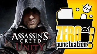 Assassin's Creed: Unity (Zero Punctuation)