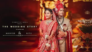 BEST INDIAN WEDDING FILM 2019-2020 | MANISH & RITU | CINESTYLE INDIA | CHANDIGARH | PUNJAB | GUJRAT