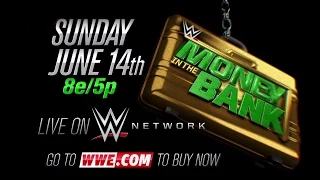 WWE MONEY IN THE BANK 2015, JUNE 14 LIVE ON WWE NETWORK