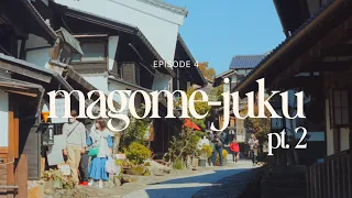 Magome-juku, Japan - Part Two (4K)