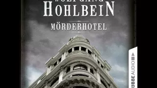 Wolfgang Hohlbein - Mörderhotel - Der ganz und gar unglaubliche Fall des Herman Webster Mudgett