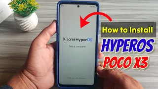 How to Install Xiaomi HyperOS in POCO X3