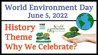 World Environment Day 2022: History, Theme And Why It Is Celebrated || HSE STUDY GUIDE