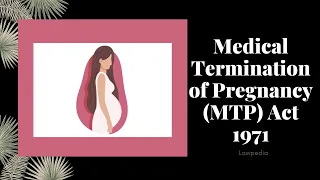 Medical Termination of Pregnancy Act, 1971 | 2021 Amendment| Explained|