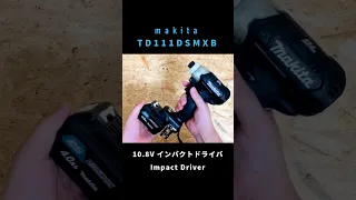 TD111DSMXB_makita 10.8Vインパクトドライバ開封動画 #makita #impactdriver  #マキタ  #shorts #unboxing  #開封動画