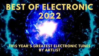 432Hz Electronic Music 🔥Best of Electronic 2022 🔥This Year's Greatest Electronic Tunes by Artlist🔥