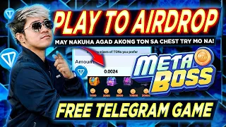 META BOSS New TeleGram FREE PLAY TO AIRDROP | May $TON agad sa CHEST pang Gas Fee!