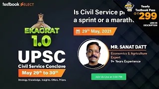 Is Civil Service Preparation a Sprint or a Marathon? | UPSC Preparation 2021 | Ekagrat 1.0 Conclave