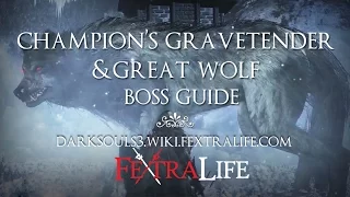 Champion's Gravetender & Greatwolf Gravetender Boss Guide [Dark Souls 3 Ashes of Ariandel]