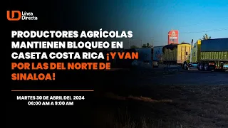 Productores agrícolas mantienen plantón en caseta de Costa Rica, Culiacán