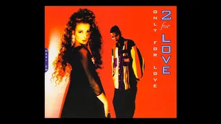 2 for Love - only for love (Romance Mix) [1994]