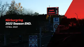 Nürburgring 2022 Last day, Season END at Zufahrt Nordschleife 'Devil's Dinner' /뉘르부르크링 2022 시즌 마지막 날