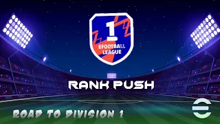 DIVISION 1 RANKPUSH EFOOTBALL LEAGUE | ROAD TO DIVISION 1 EFOOTBALL 2022 | PACK OPENING