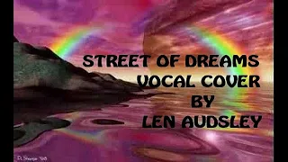 STREET OF DREAMS - RAINBOW - VOCAL COVER BY LEN AUDSLEY