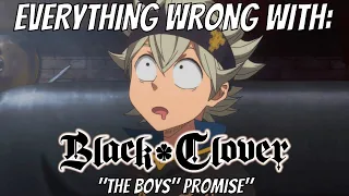 Everything Wrong With Black Clover (The Boys' Promise)