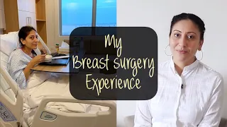 My Breast Surgery Experience / Story II Fibroadenoma I Intraductal Papilloma @Punjabibeautyonduty ​