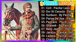 PAVITAR LASSOI Songs 2022💥 New Punjabi Songs 💖| Non - Stop Punjabi Jukebox | s #ONLY_PUNJABI