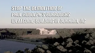 Stop the demolition of Paul Rudolph's Burroughs Wellcome building in Durham, NC