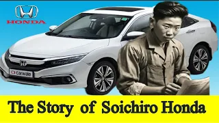 The Untold Story of Soichiro Honda || How a Poor Japanese Boy Created Honda