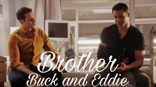 Buck and Eddie || Brother #Buddie