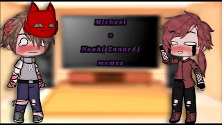 Past Aftons+Past Noah(Ennard)react to Michael×Ennard memes{part 2}{13+}